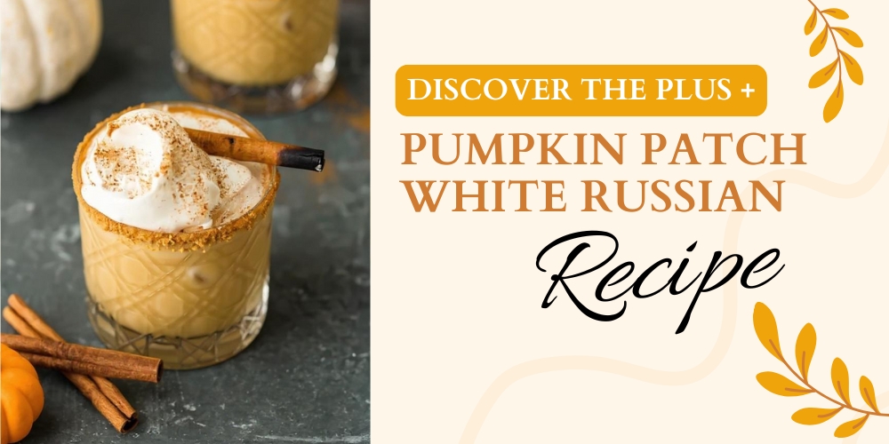 Pumpkin Patch White Russian Cocktail Recipe