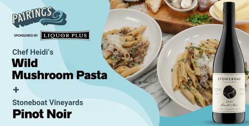Stoneboat Pinot Noir w/ Wild Mushroom Pasta - Cookin' on the Coast S13E4