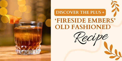 ‘Fireside Embers’ Old Fashioned Cocktail Recipe