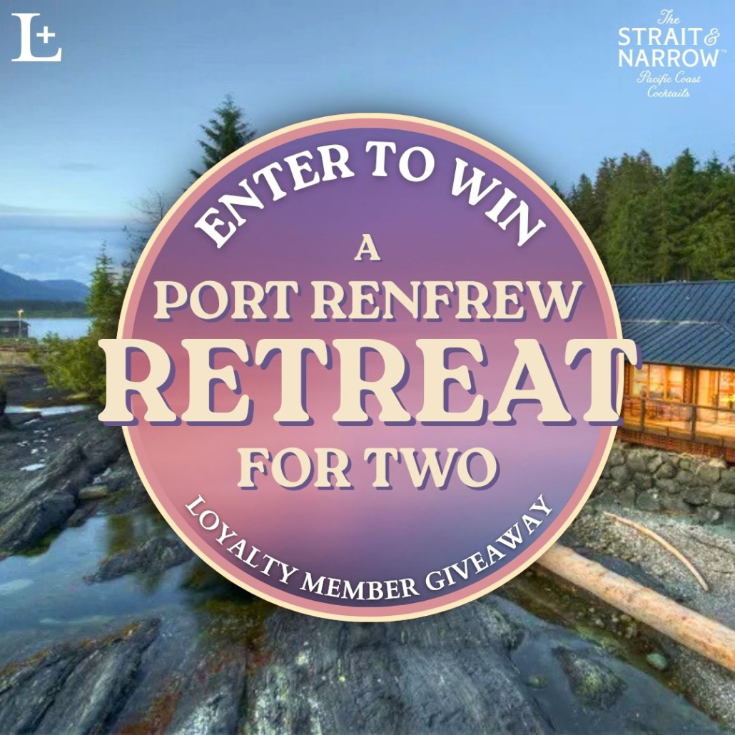 S&N Port Renfrew Retreat Giveaway (1080x1080) S&N Port Renfrew Retreat Giveaway