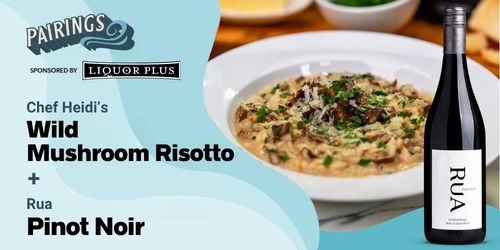 Rua Pinot Noir with Wild Mushroom Risotto Cookin' on the Coast S14E4